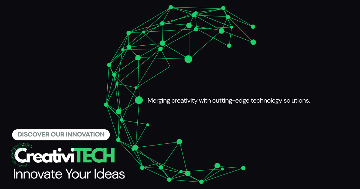 CreativiTECH — Where Creativity Meets Technology